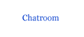 Chatroom